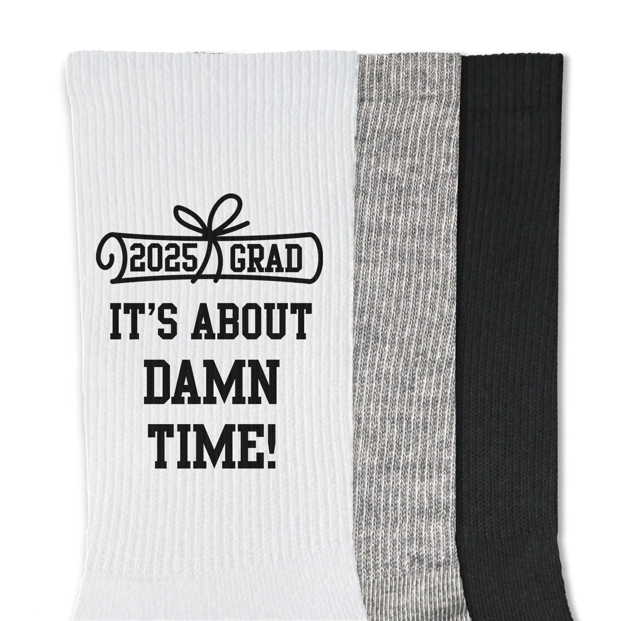 2025 Graduation Socks - 'It’s About Damn Time' - Perfect Gift for Grads