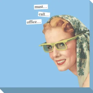 Anne Taintor Must Call Office Sticky Notes