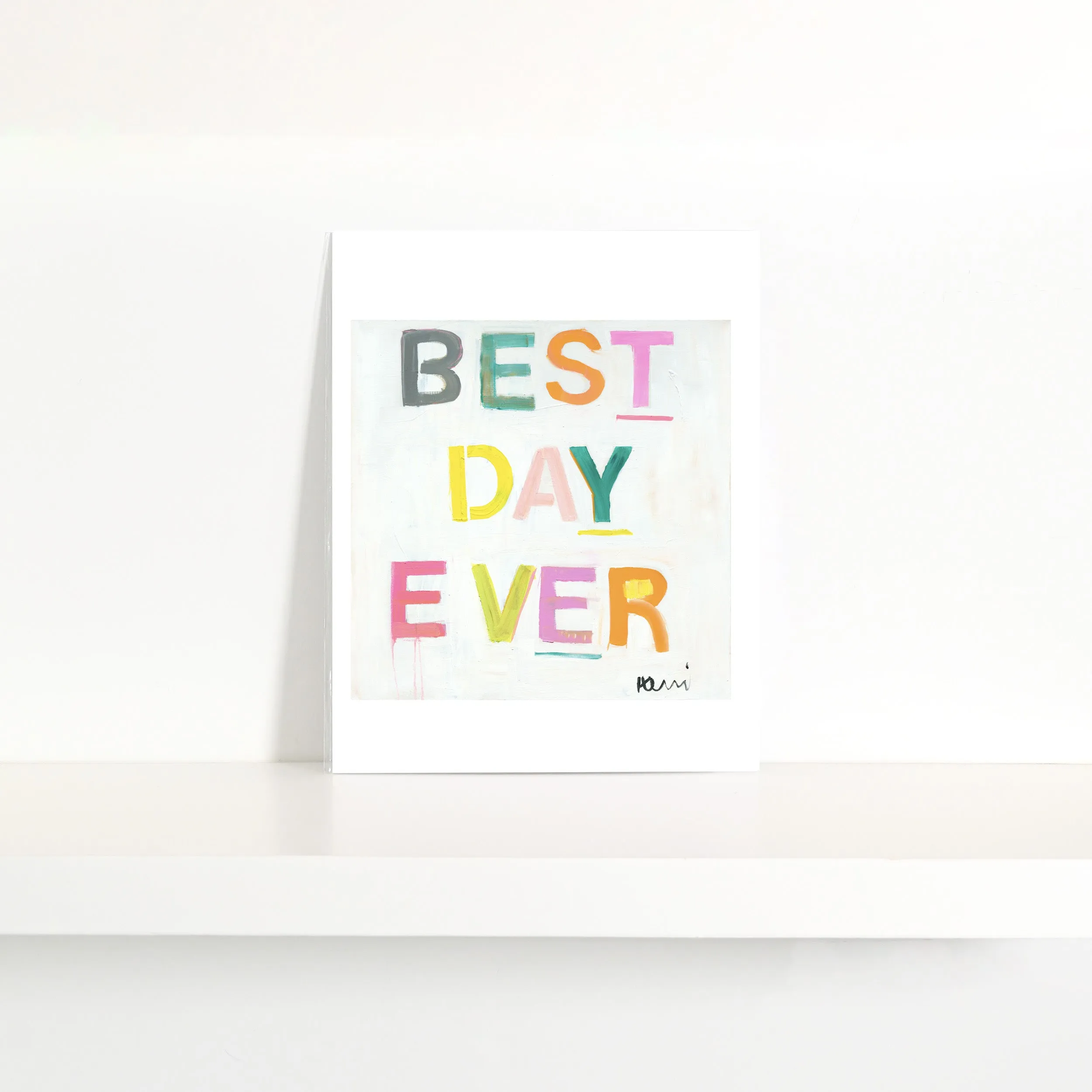 Best Day Ever Mini Art Print
