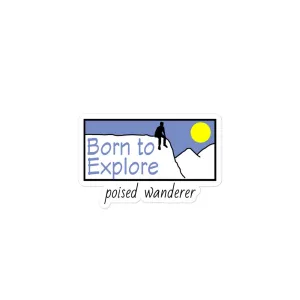 Born to Explore Sticker