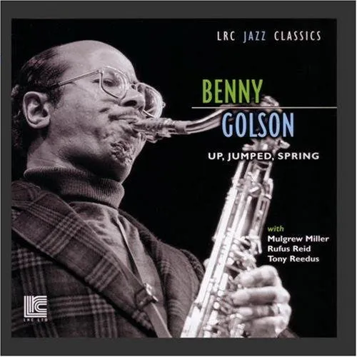 Golson, Benny – Up, Jumped, Spring – New CD