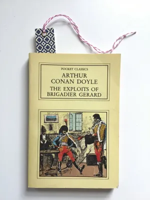 The Exploits of Brigadier Gerard by Arthur Conan Doyle