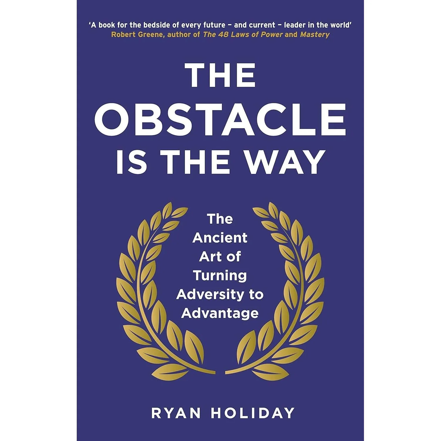 The Obstacle is the Way, Grit: The Power of Passion and Perseverance, Drive The Surprising Truth About What Motivates Us 3 Books Collection Set