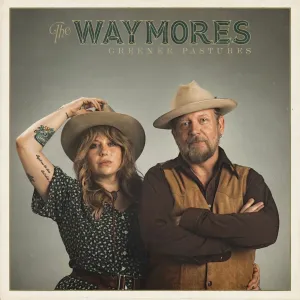 The Waymores Greener Pastures  Compact Disc